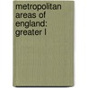 Metropolitan Areas of England: Greater L door Books Llc