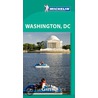 Michelin The Green Guide Washington D.C. by Michelin