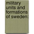 Military Units and Formations of Sweden:
