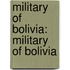 Military of Bolivia: Military of Bolivia