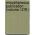 Miscellaneous Publication (Volume 1278 )