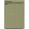 Modernes Geschäftsreise-Management 2013 door Anton Lill
