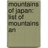 Mountains of Japan: List of Mountains An door Books Llc