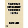 Museums in Florida: List of Museums in F door Books Llc