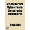 Myl Ne Farmer: Myl Ne Farmer Discography door Books Llc
