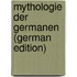 Mythologie Der Germanen (German Edition)