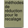 Méthodes de réduction pour le recalage door Adrien Bobillot