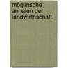 Möglinsche Annalen der Landwirthschaft. door Albrecht Daniel Thaer