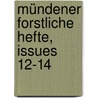 Mündener forstliche Hefte, Issues 12-14 door Weise Wilhelm