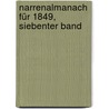 Narrenalmanach für 1849, siebenter Band by Eduard Maria Oettinger