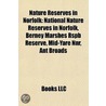 Nature Reserves in Norfolk: National Nat door Books Llc