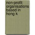 Non-Profit Organisations Based in Hong K