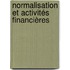 Normalisation et activités financières