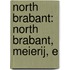 North Brabant: North Brabant, Meierij, E