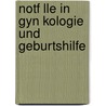Notf Lle In Gyn Kologie Und Geburtshilfe door Wolfgang Distler
