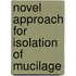 Novel Approach for Isolation of Mucilage