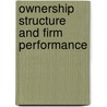 Ownership Structure And Firm Performance by Entela Fico Shehaj