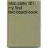 Ohio State 101: My First Text-Board-Book