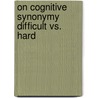 On Cognitive Synonymy Difficult vs. Hard door Martina Krupová