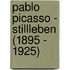 Pablo Picasso - Stillleben (1895 - 1925)