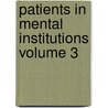 Patients in Mental Institutions Volume 3 door United States Bureau of the Census