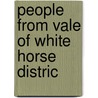 People from Vale of White Horse  Distric door Books Llc