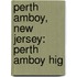 Perth Amboy, New Jersey: Perth Amboy Hig