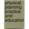 Physical Planning Practice and Education door Farzana Akter