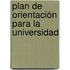 Plan de Orientación para la Universidad