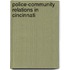 Police-Community Relations In Cincinnati