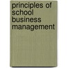 Principles of School Business Management by Lawrence O. Picus