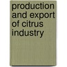 Production And Export Of Citrus Industry by Sultan Ali Adil