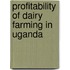 Profitability of dairy farming in Uganda