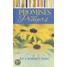Promises and Prayers for a Woman's Heart door Freeman-Smith