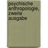 Psychische Anthropologie, zweite Ausgabe door Gottlob Ernst Schulze