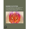 Quebec in Fiction: Surfacing, the Hockey door Books Llc