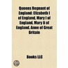 Queens Regnant of England: Elizabeth I O door Books Llc
