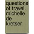Questions of Travel. Michelle de Kretser