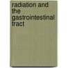 Radiation and the Gastrointestinal Tract door Gregory L. King