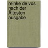 Reinke De Vos Nach Der Ältesten Ausgabe door August Lübben