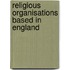 Religious Organisations Based in England