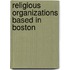 Religious Organizations Based in Boston
