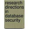Research Directions in Database Security door Teresa F. Lunt