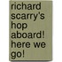 Richard Scarry's Hop Aboard! Here We Go!