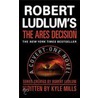 Robert Ludlum's(Tm) The Ares Decision Lp door Robert Ludlum
