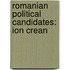 Romanian Political Candidates: Ion Crean