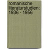 Romanische Literaturstudien: 1936 - 1956 by Leo Spitzer