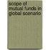 Scope Of Mutual Funds In Global Scenario