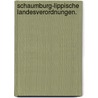 Schaumburg-Lippische Landesverordnungen. door Onbekend