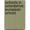 Schools in Oxfordshire: European School door Books Llc